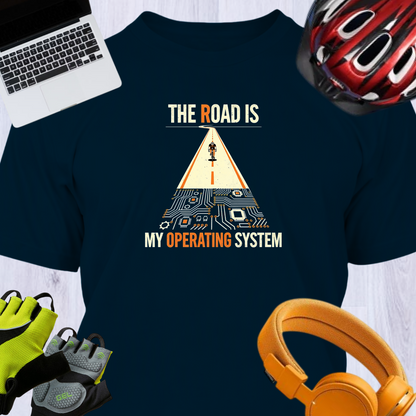 THE ROAD IS MY OPERATING SYSTEM