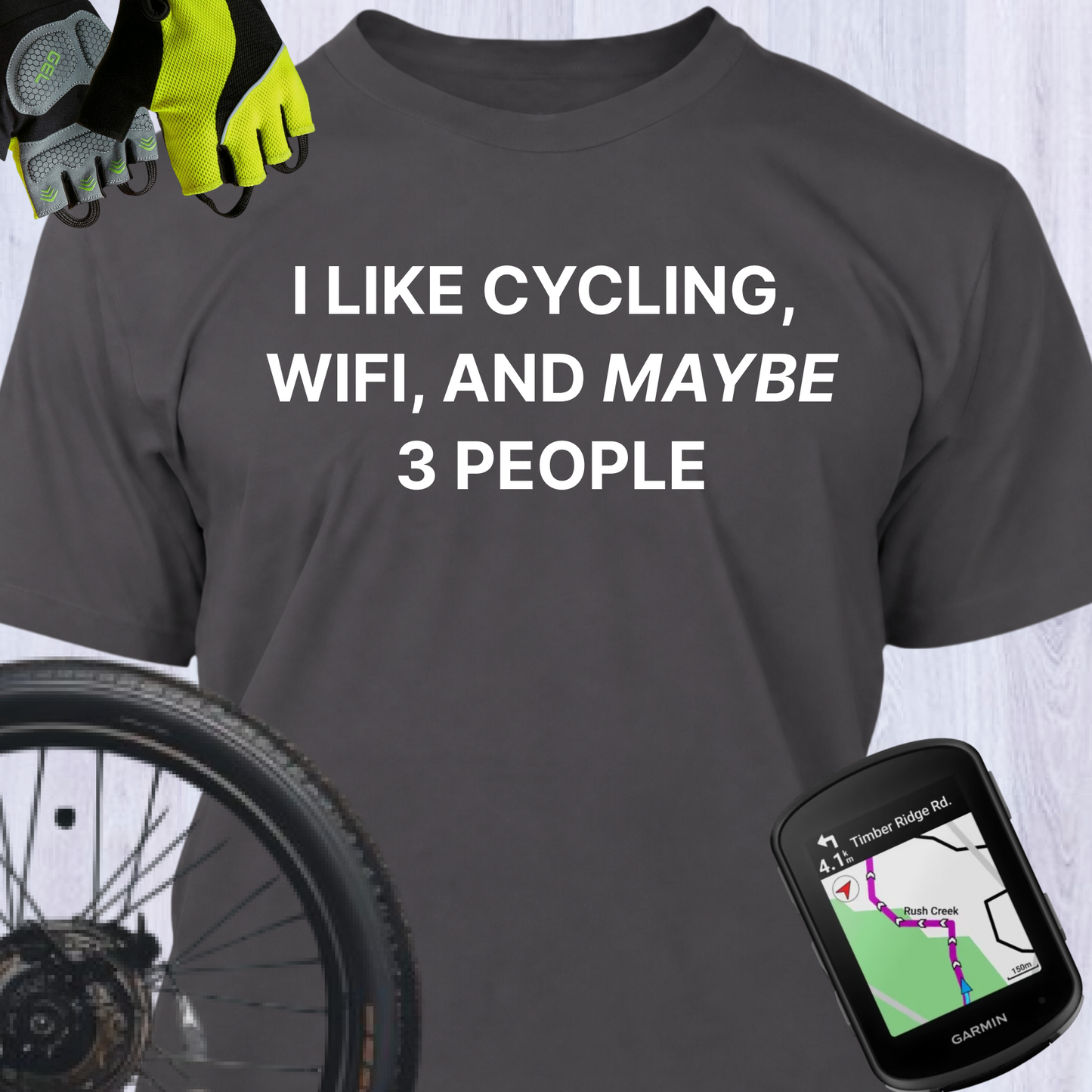 I LIKE CYCLING, WIFI, AND MAYBE 3 PEOPLE