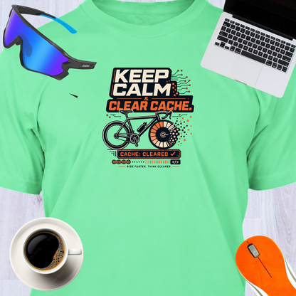 KEEP CALM- CLEAR CACHE