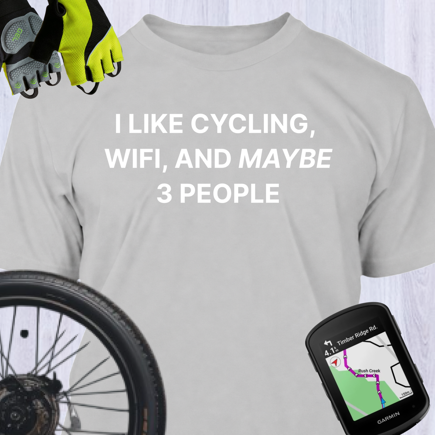 I LIKE CYCLING, WIFI, AND MAYBE 3 PEOPLE