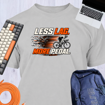 LESS LAG MORE PEDAL