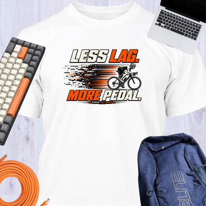 LESS LAG MORE PEDAL